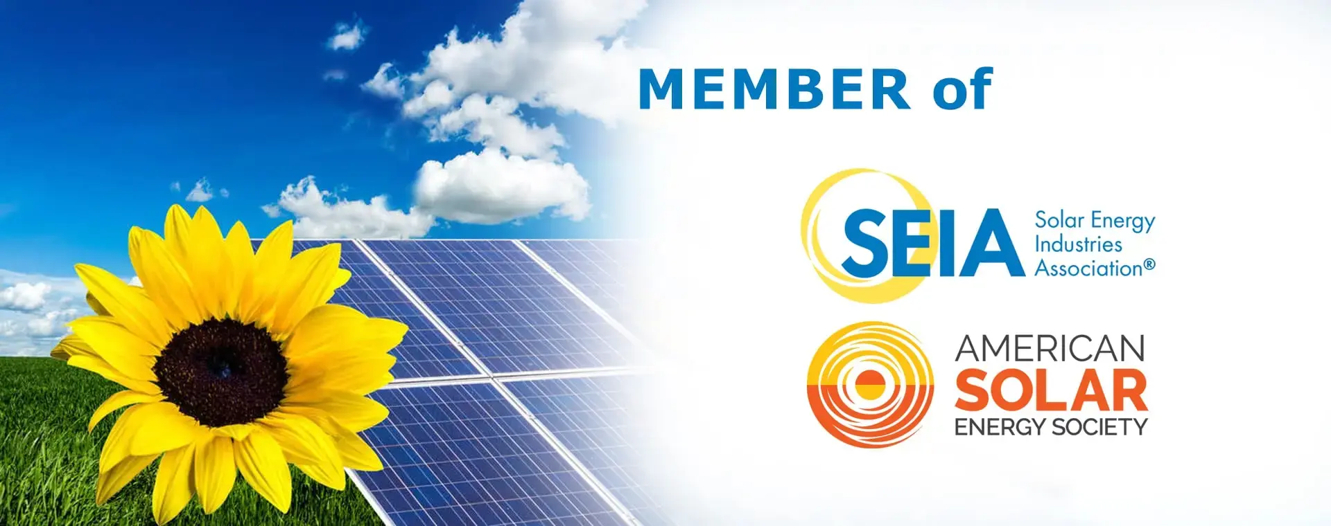 Member of SEIA, American Solar Energy Society